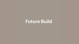 Future Build